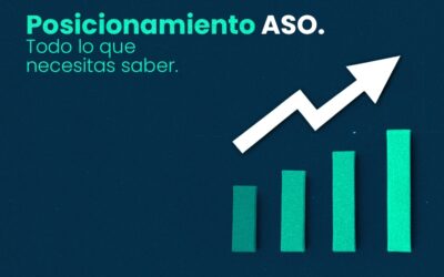 posicionamiento ASO: Todo lo que necesitas saber