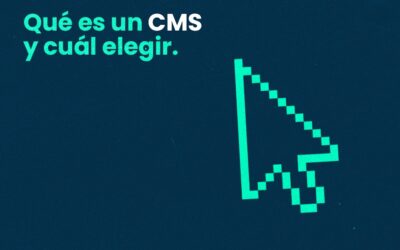 Qué es un CMS y cuál elegir