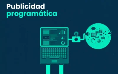 Publicidad programática: ¿Qué es y cómo funciona?